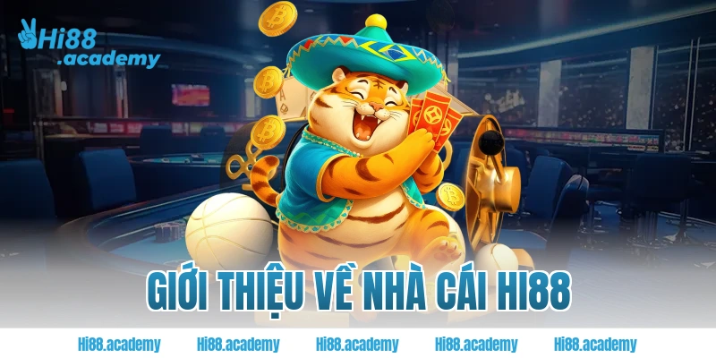 Giới thiệu về nhà cái Hi88