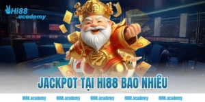 jackpot tại Hi88 bao nhiêu