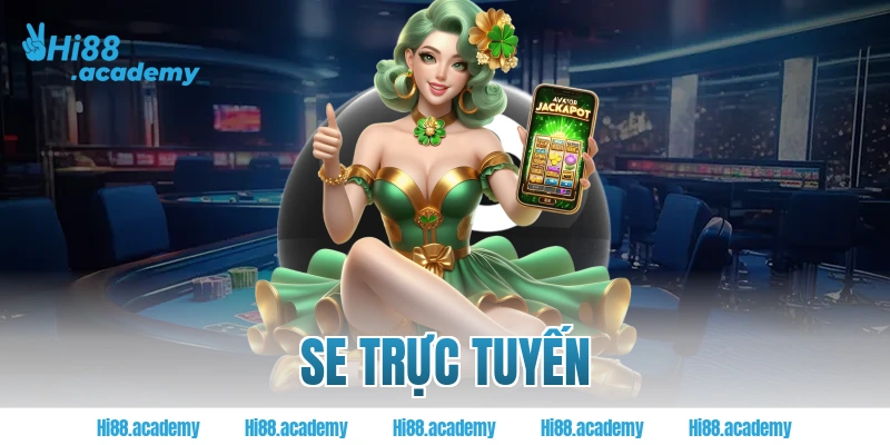 SE trực tuyến