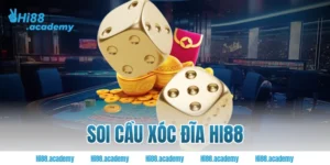 soi cầu xóc đĩa Hi88